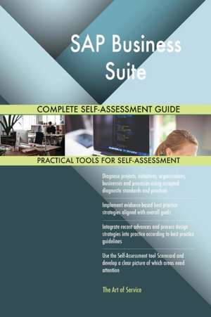 SAP Business Suite Complete Self-Assessment Guide de Gerardus Blokdyk