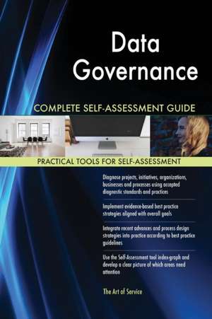 Data Governance Complete Self-Assessment Guide de Gerardus Blokdyk