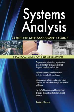Systems Analysis Complete Self-Assessment Guide de Gerardus Blokdyk