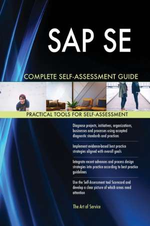 SAP SE Complete Self-Assessment Guide de Gerardus Blokdyk