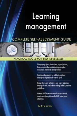 Learning management Complete Self-Assessment Guide de Gerardus Blokdyk