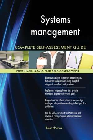 Systems management Complete Self-Assessment Guide de Gerardus Blokdyk