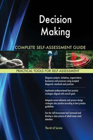 Decision-Making Complete Self-Assessment Guide de Gerardus Blokdyk