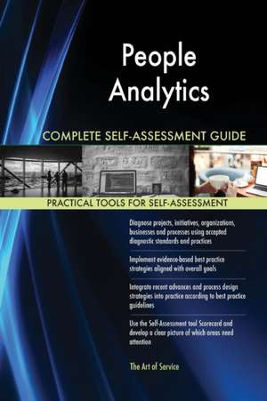 People Analytics Complete Self-Assessment Guide de Gerardus Blokdyk