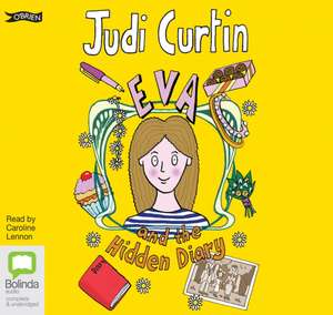 Curtin, J: Eva and the Hidden Diary de Judi Curtin