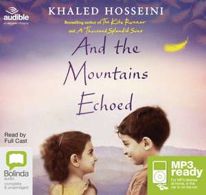 Hosseini, K: And the Mountains Echoed de Khaled Hosseini