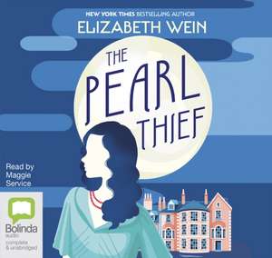 Wein, E: The Pearl Thief de Elizabeth Wein