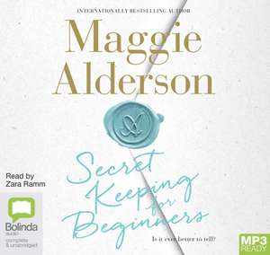 Alderson, M: Secret Keeping for Beginners de Maggie Alderson