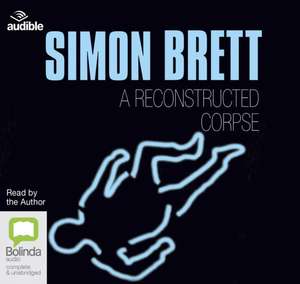 Brett, S: A Reconstructed Corpse