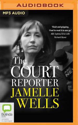 Court Reporter de Wells, Jamelle