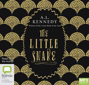 Kennedy, A: The Little Snake de Al Kennedy