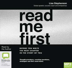 Stephenson, L: Read Me First de Lisa Stephenson