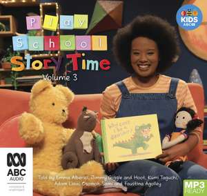 Play School Story Time: Volume 3