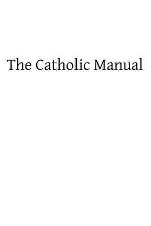 The Catholic Manual de Catholic Church