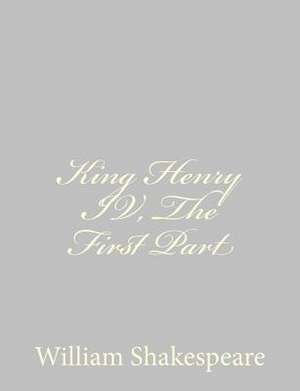 King Henry IV, the First Part de William Shakespeare