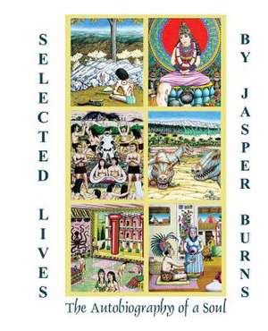 Selected Lives de Jasper Burns