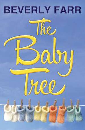 The Baby Tree de Beverly Farr