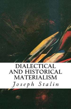 Dialectical and Historical Materialism de Joseph Stalin
