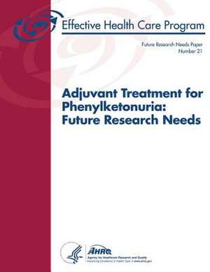 Adjuvant Treatment for Phenylketonuria de U. S. Department of Heal Human Services