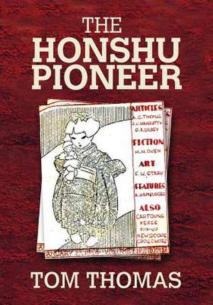 The Honshu Pioneer de Tom Thomas