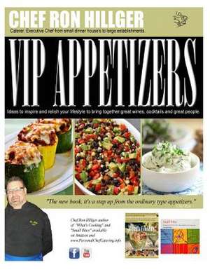 VIP Appetizers de Ronald Hillger