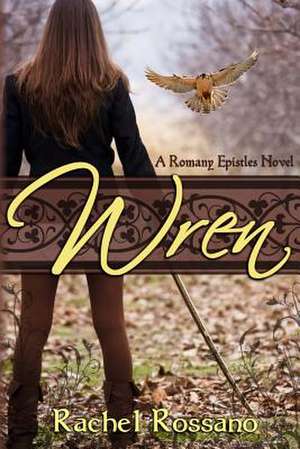 Wren de Rachel Rossano