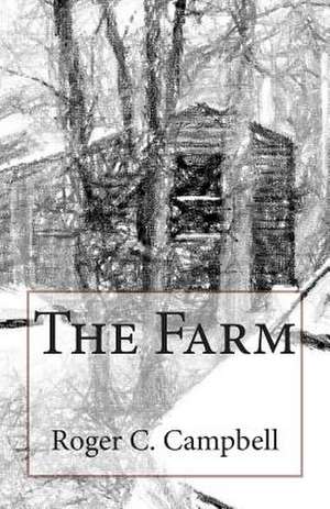 The Farm de Roger C. Campbell