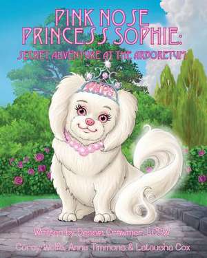 Pink Nose Princess Sophie de Dessia Crawmer Lcsw