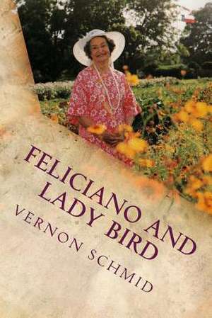 Feliciano and Lady Bird de Vernon Schmid