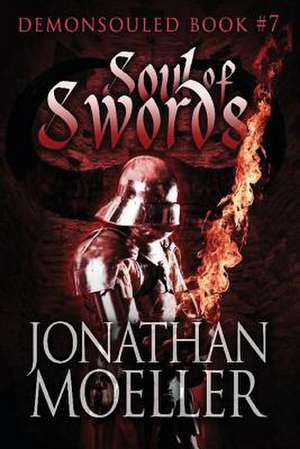 Soul of Swords de Jonathan Moeller