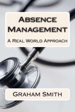 Absence Management de Graham Smith