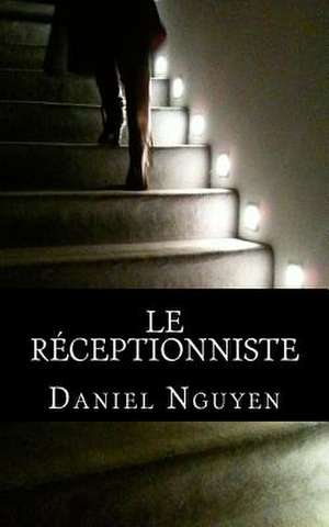 Le Receptionniste de MR Daniel Nguyen