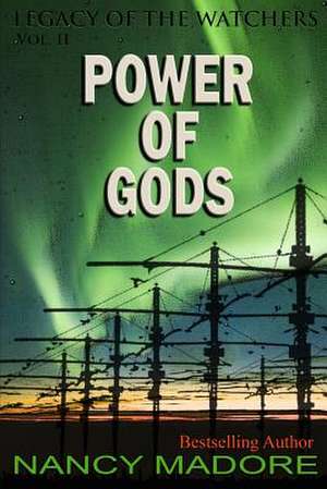 Power of Gods de Nancy Madore