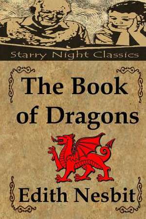 The Book of Dragons de Edith Nesbit