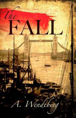 The Fall de A. Wendeberg