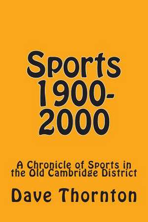 Sports 1900-2000 de Dave Thornton