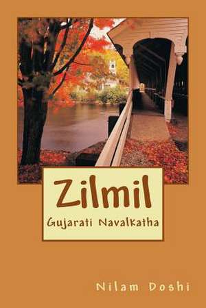 Zilmil de Nilam Doshi