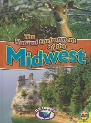 The Natural Environment of the Midwest de Blaine Wiseman