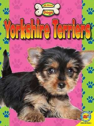 Yorkshire Terriers de Susan H. Gray