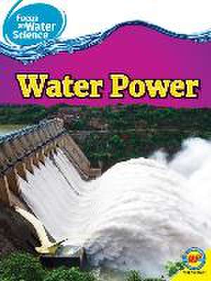 Water Power de Christine Webster