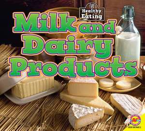 Milk and Dairy Products de Gemma Mcmullen