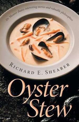 Oyster Stew de Richard E. Shearer