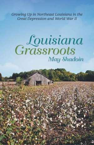 Louisiana Grassroots de May Shadoin