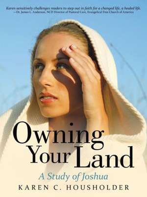 Owning Your Land de Karen C. Housholder