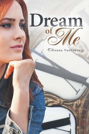 Dream of Me de Donna VanCleve