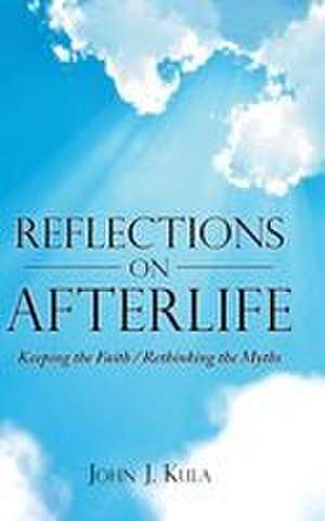 Reflections on Afterlife de John J. Kula
