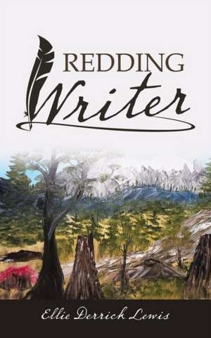 Redding Writer de Ellie Derrick Lewis