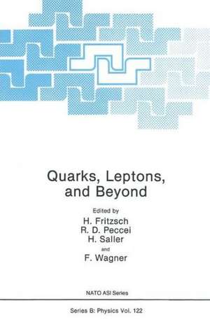 Quarks, Leptons, and Beyond de H. Fritzsch