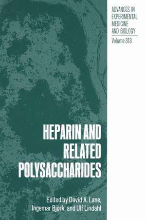 Heparin and Related Polysaccharides de David A. Lane