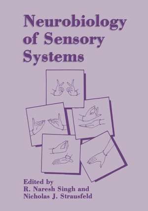 Neurobiology of Sensory Systems de R. Naresh Singh